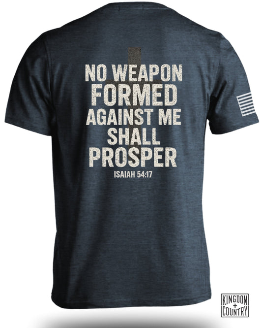 No Weapon Formed Against Me Shall Prosper T-shirt product