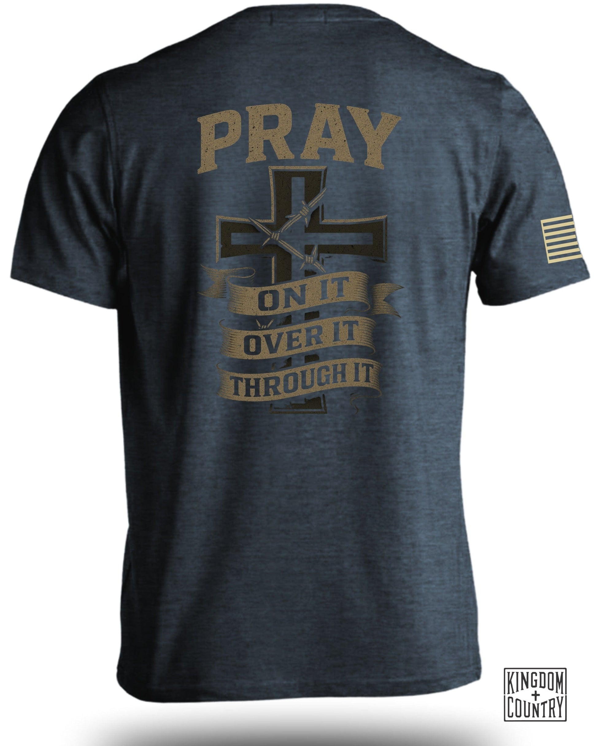 Inspirational Pray On It Over It Through It Shirt product