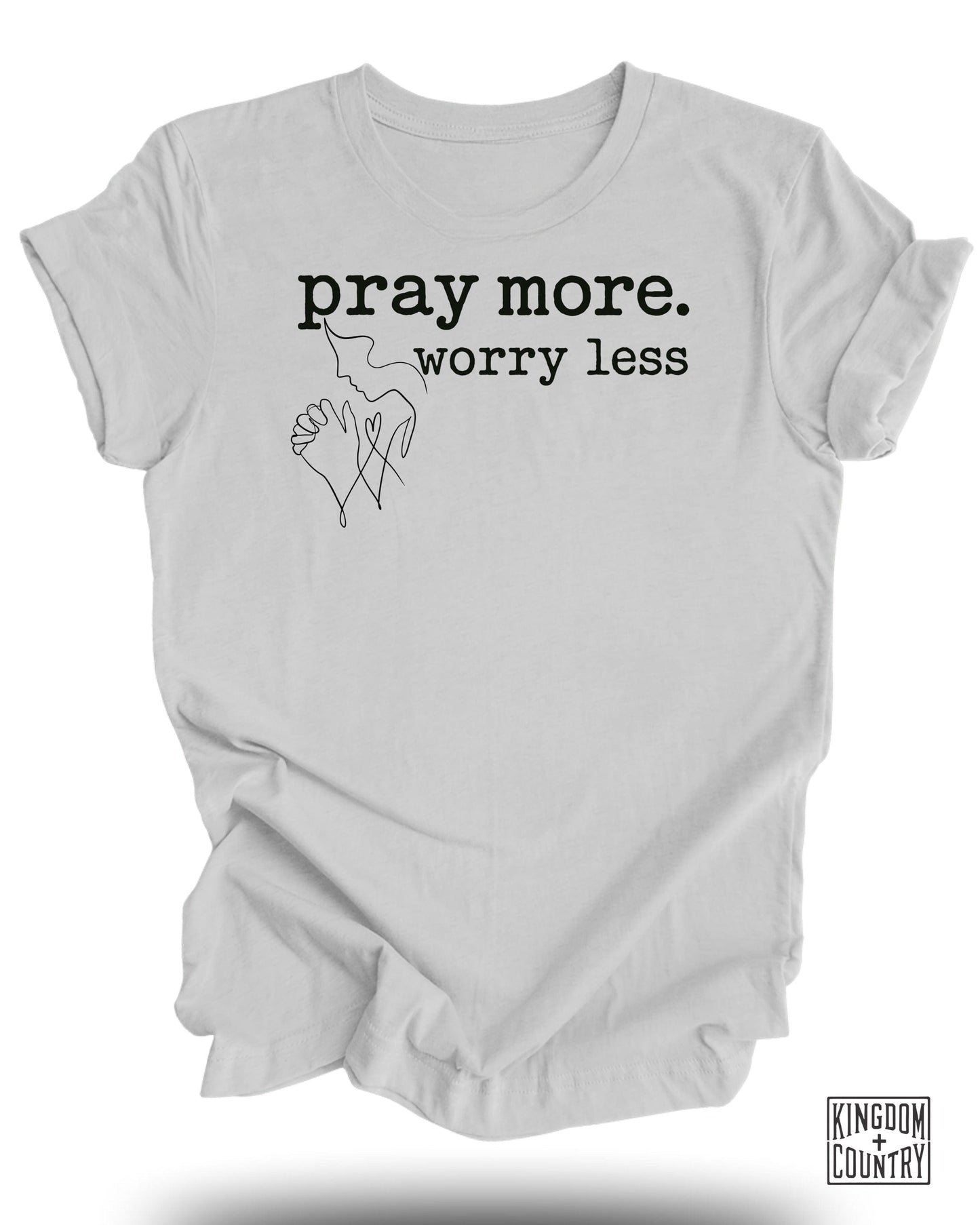 Pray More Worry Less Graphic Tee Shirt product type