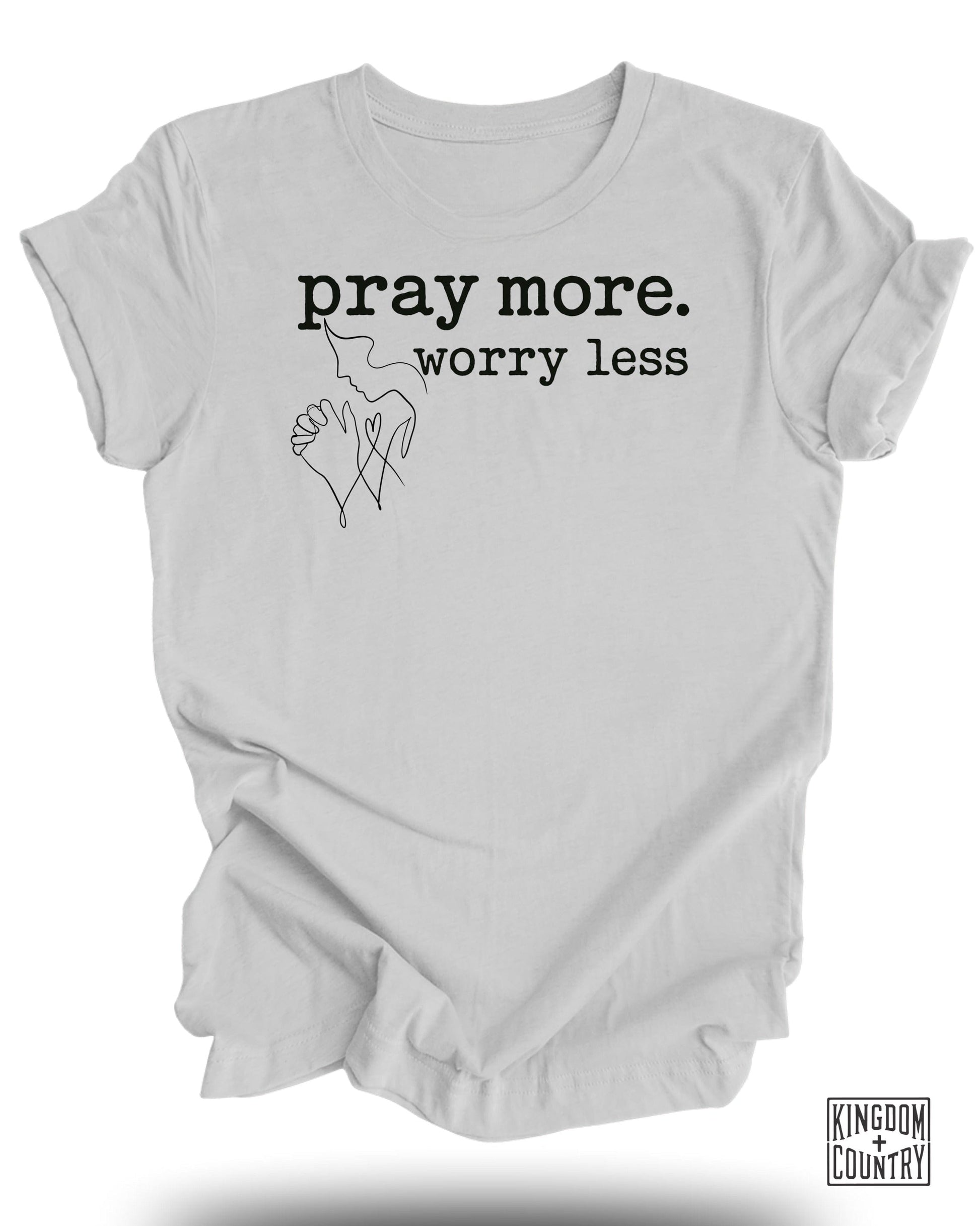 Pray More Worry Less Graphic Tee Shirt product type