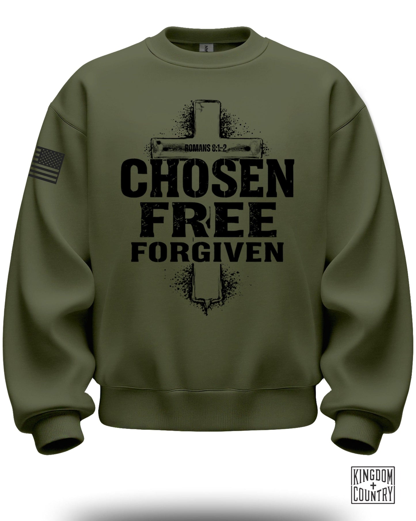 Chosen Free Forgiven Romans 8 1 2 Sweatshirt