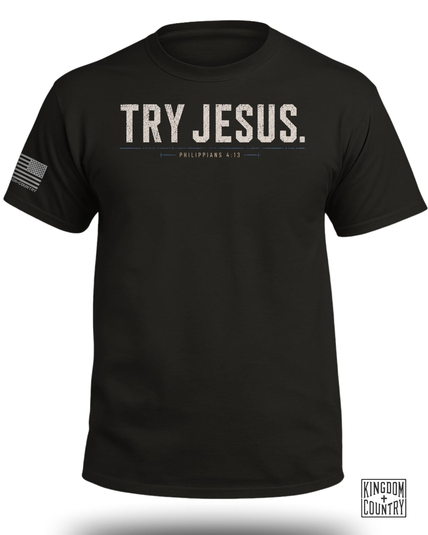 Black t-shirt with "TRY JESUS. PHILIPPIANS 4:13" text and American flag logo.