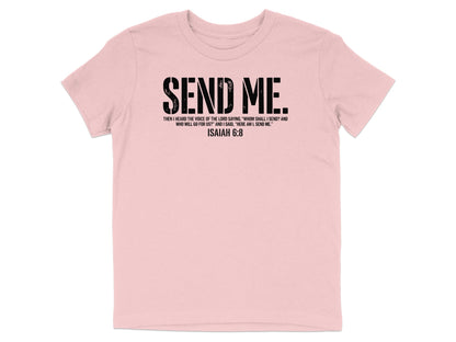 Pink t-shirt with black text "SEND ME" and Isaiah 6:8 Bible verse.