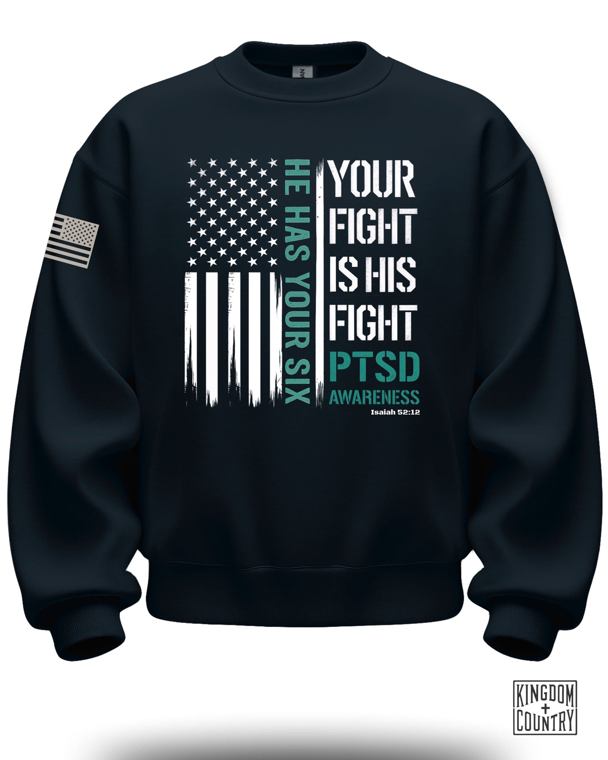 Your Fight Is His Fight PTSD Awareness Sweatshirt