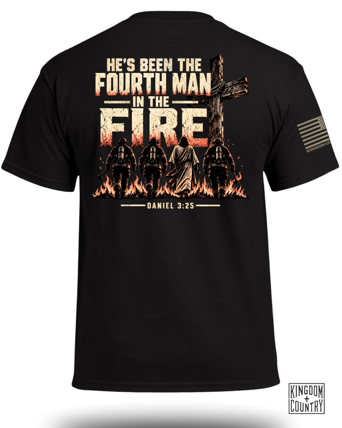 Black t-shirt with graphic of Jesus and firefighters in fire, "He's Been the Fourth Man in the Fire" and "Daniel 3:25".