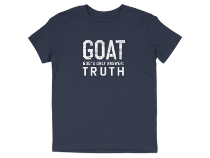GOAT God's Only Answer Truth Inspirational T-Shirt