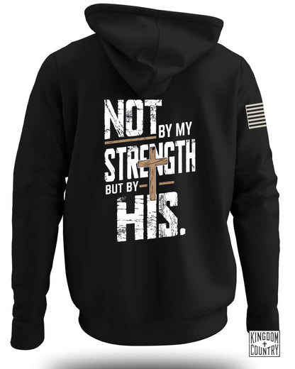 Not By My Strength But By His Hoodie product