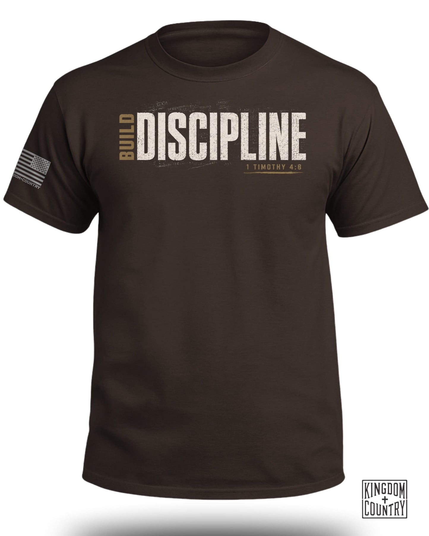 Dark brown t-shirt with "BUILD DISCIPLINE 1 TIMOTHY 4:8" text and American flag.