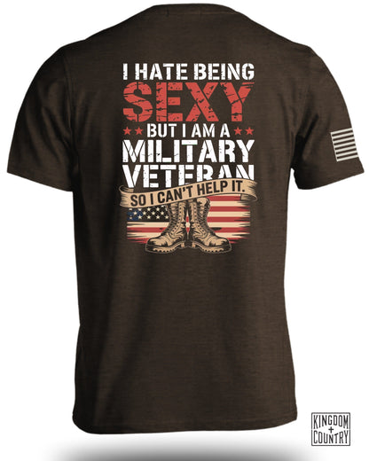 I Am A Military Veteran I Hate Being Sexy Shirt product