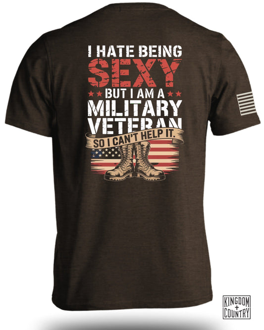 I Am A Military Veteran I Hate Being Sexy Shirt product