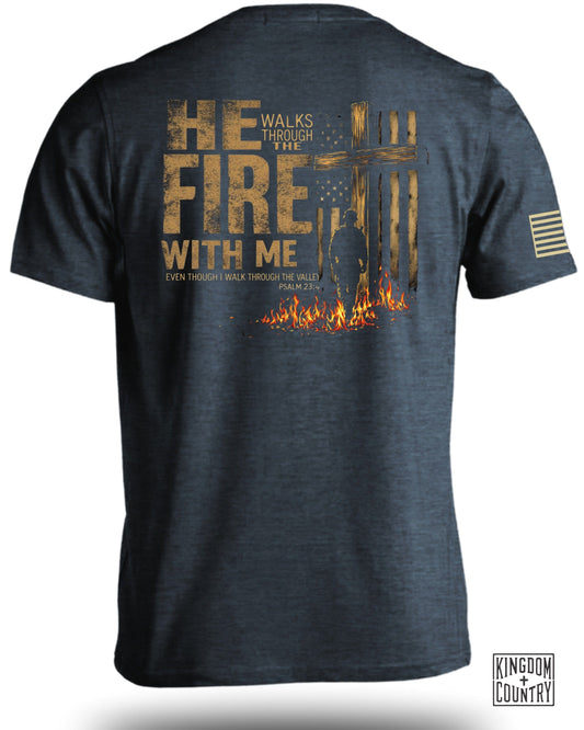He Walks Through The Fire With Me T-shirt product type