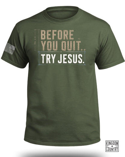 Green t-shirt with "BEFORE YOU QUIT. TRY JESUS." text and Philippine flag patch.
