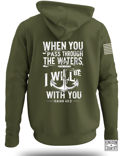 When You Pass Through Waters I Will Be With You Hoodie