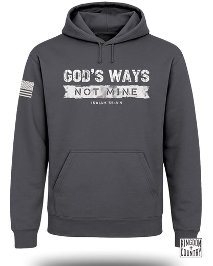 God's Ways Not Mine Hoodie Isaiah 55 8 9 Sweatshirt