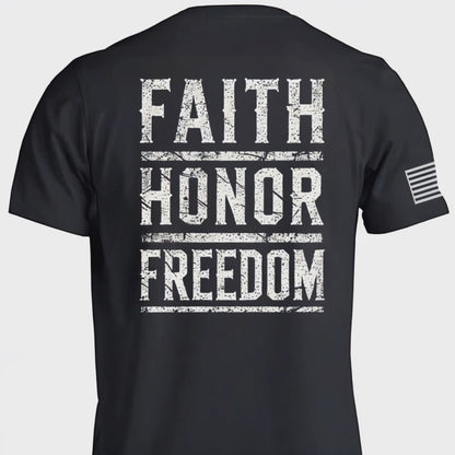 Faith Honor Freedom T-Shirt